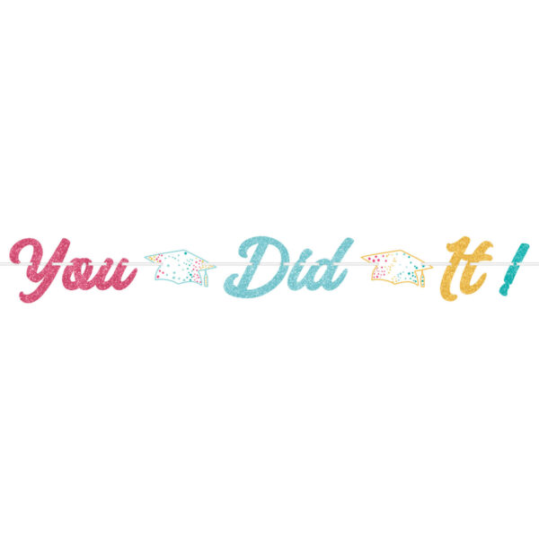 You Did It! Script Letter Banner
