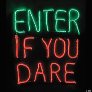 Enter If You Dare Neon Sign