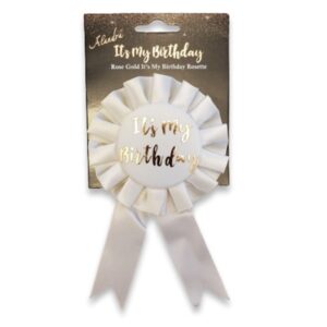 It's My Birthday Rosette